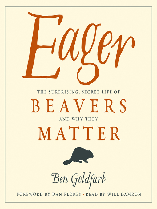 Title details for Eager by Ben Goldfarb - Wait list